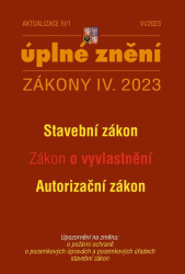 Aktualizace IV/1 2023 Stavební zákon - Zákon o vyvlastnění, Autorizační zákon
