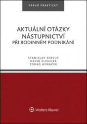 Aktuální otázky nástupnictví při rodinném podnikání - kniha z kategorie Management v podnikání