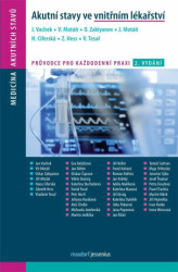 Akutní stavy ve vnitřním lékařství, 2. vydání (Průvodce pro každodenní praxi) - kniha z kategorie Medicína