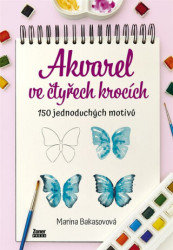 Akvarel ve čtyřech krocích (150 jednoduchých motivů) - kniha z kategorie Ruční práce