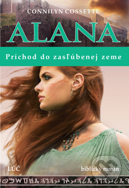 Alana – Príchod do zasľúbenej zeme