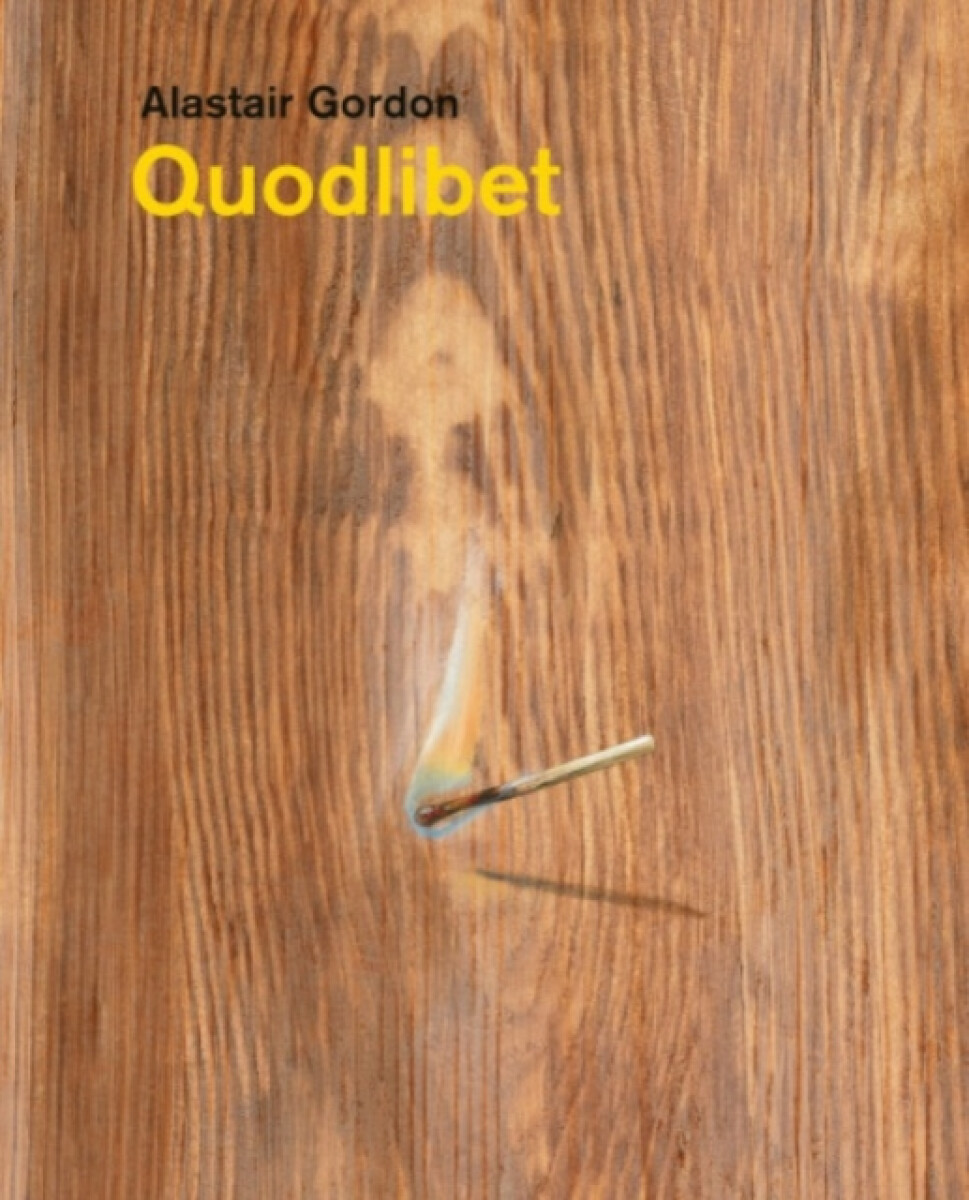 Alastair Gordon â€“ Quodlibet