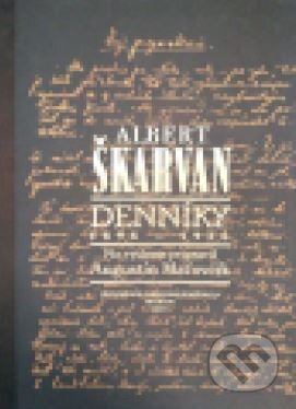 Albert Škarvan: Denníky 1896 – 1926