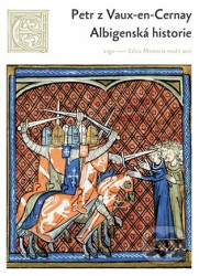 Albigenská historie - Petr z Vaux-en-Cernay