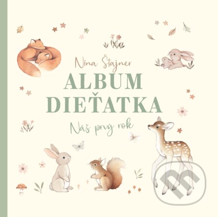 Album dieťatka: Náš prvý rok