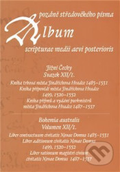 Album pozdně středověkého písma I. (Severní Čechy