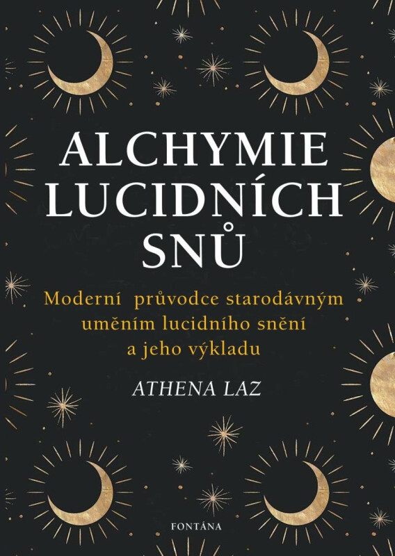 Alchymie lucidních snů - Laz Athena