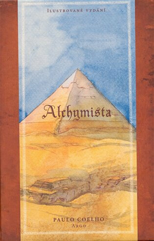 Alchymista - ilustrované vydání - Paulo Coelho, James Noel Smith