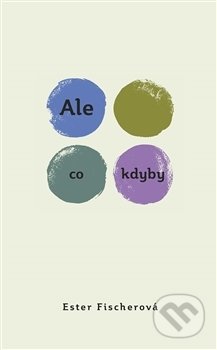 Ale co kdyby