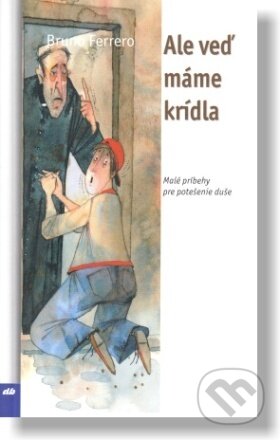 Ale veď máme krídla