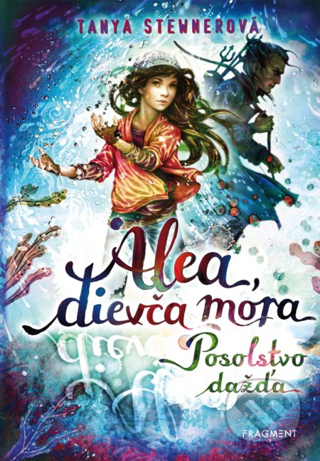 Alea, dievča mora 5: Posolstvo dažďa