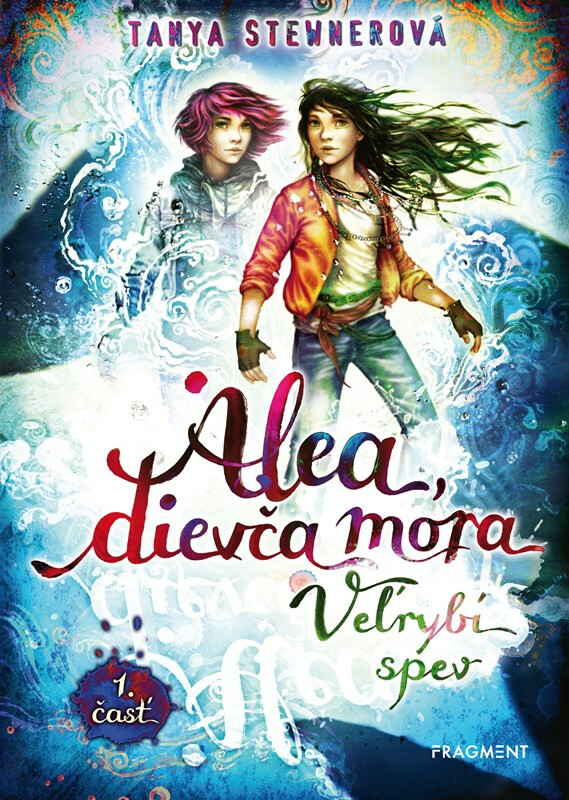 Alea, dievča mora 9 – Veľrybí spev, 1. časť - Tanya Stewnerová