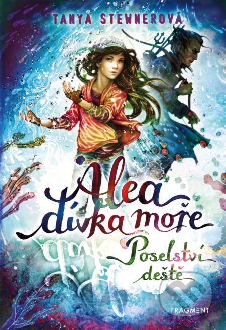 Alea, dívka moře: Poselství deště