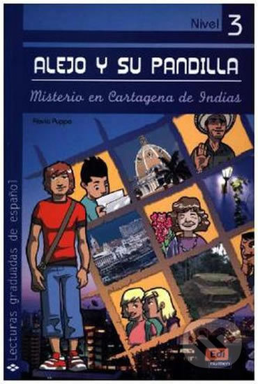 Alejo y su pandilla 3 - Misterio en Cartagena de Indias