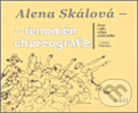 Alena Skálová (fenomén choreografie)