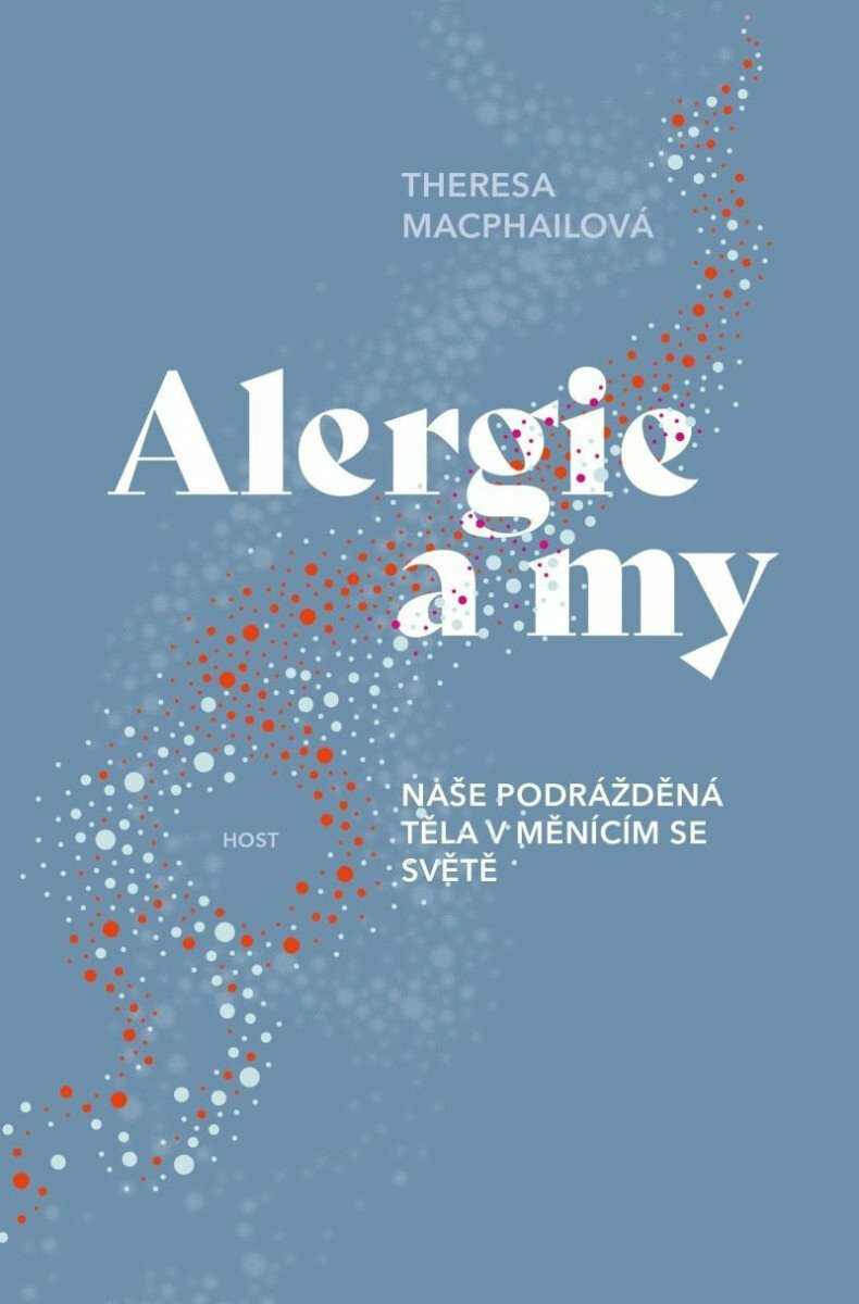 Alergie a my - Theresa  MacPhailová