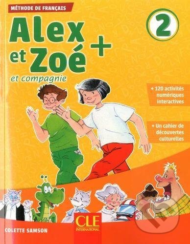 Alex et Zoé+ 2 (Niveau A1.2