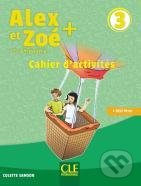 Alex et Zoé+ 3 (Niveau A1 - Cahier d´activités)