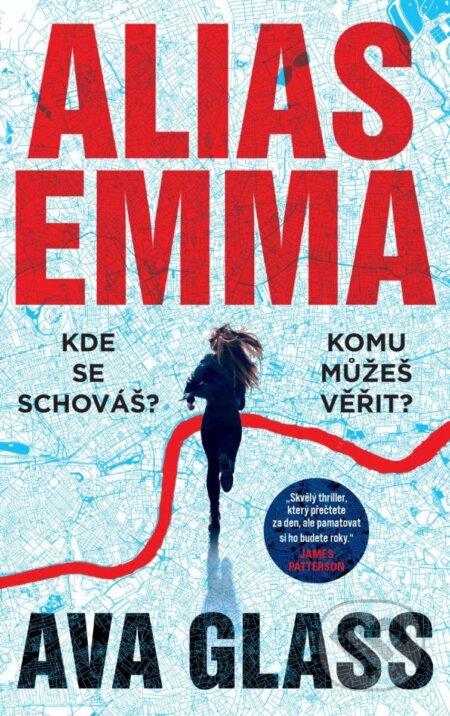 Alias Emma (Kde se schováš? Komu můžeš věřit?)