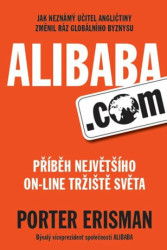 Alibaba.com (Příběh největšího on-line tržiště světa) - kniha z kategorie Obchodní management