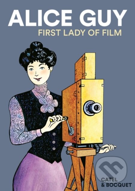 Alice Guy (First Lady of Film)