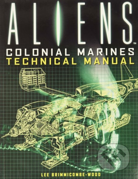 Aliens (Colonial Marines Technical Manual)