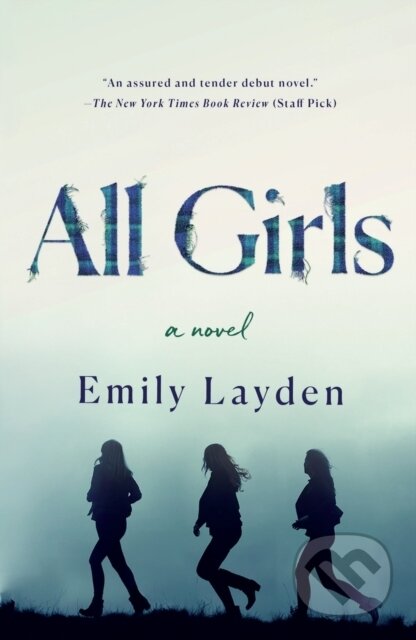 All Girls (A Novel)