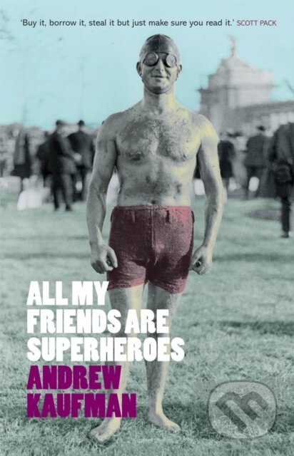 All My Friends are Superheroes