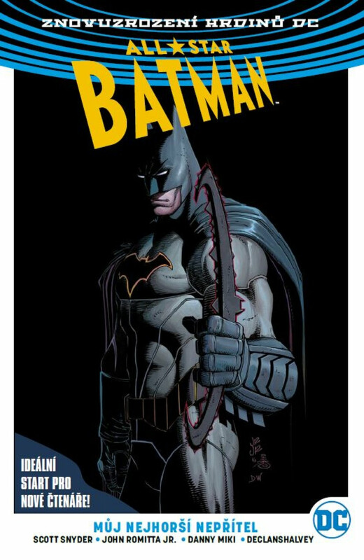 All-Star Batman 1: Můj nejhorší nepřítel V8 - Scott Snyder, John Romita jr.