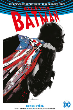 All-Star Batman 2: Konce světa V8 - Scott Snyder, Jock