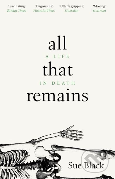 All That Remains (A Life in Death)