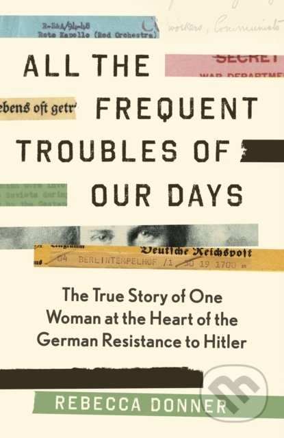 All the Frequent Trouble of Our Days