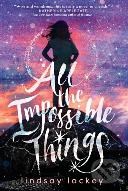 All the Impossible Things