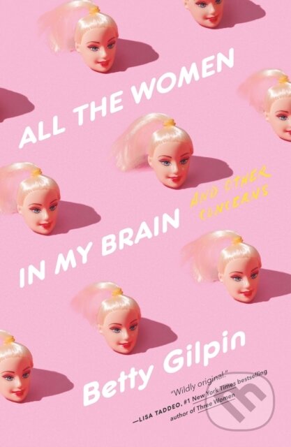 All the Women in My Brain (And Other Concerns)