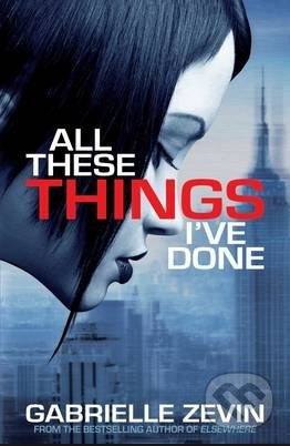 All These Things Ive Done