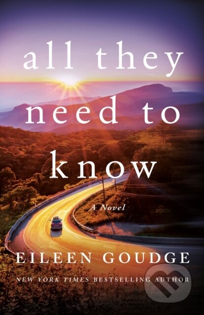 All They Need to Know (A Novel)