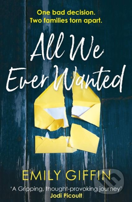All We Ever Wanted