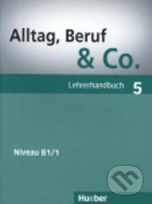 Alltag, Beruf & Co. (Lehrerhandbuch 5)