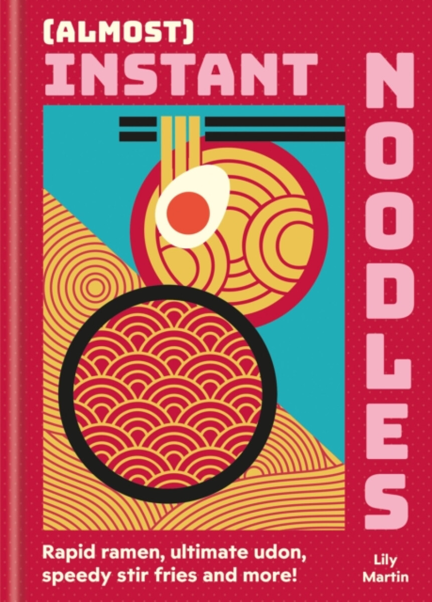 (Almost) Instant Noodles