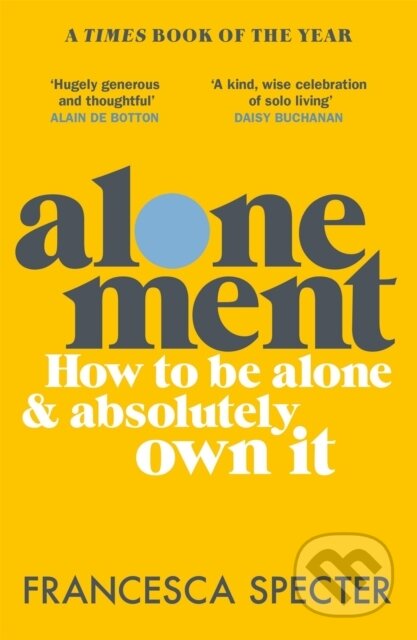 Alonement (How to be alone and absolutely own it)