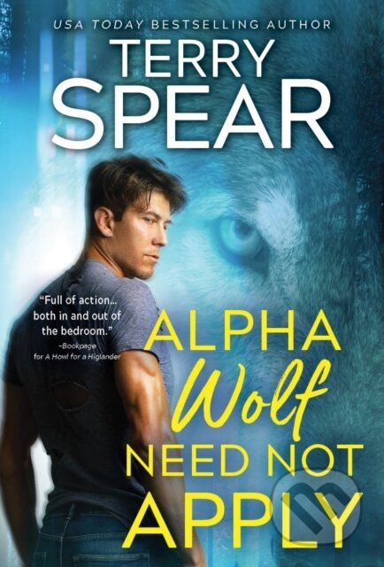 Alpha Wolf Need Not Apply