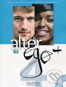 Alter Ego + 4: Niveau Livre de L'Eleve