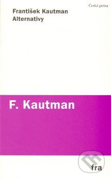 Alternativy (Prózy 1966–1969)