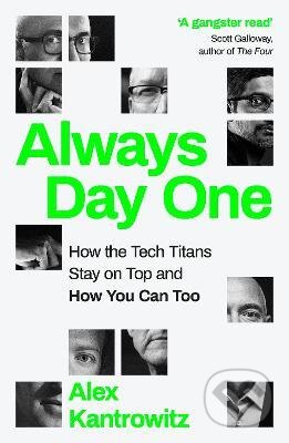 Always Day One (How the Tech Titans Stay on Top)