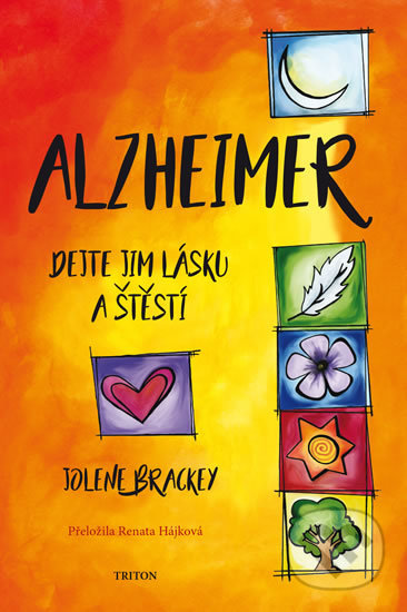 Alzheimer (Dejte jim lásku a štěstí)
