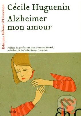 Alzheimer mon amour