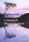 Ambivalence v románech Muriel Sparkové