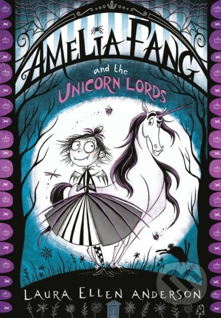 Amelia Fang and the Unicorn Lords