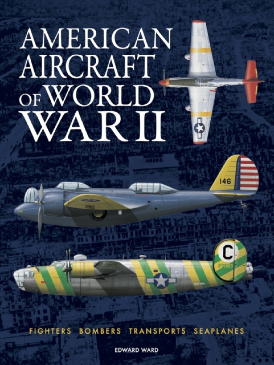 American Aircraft of World War II