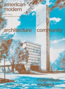American Modern: Architecture; Community